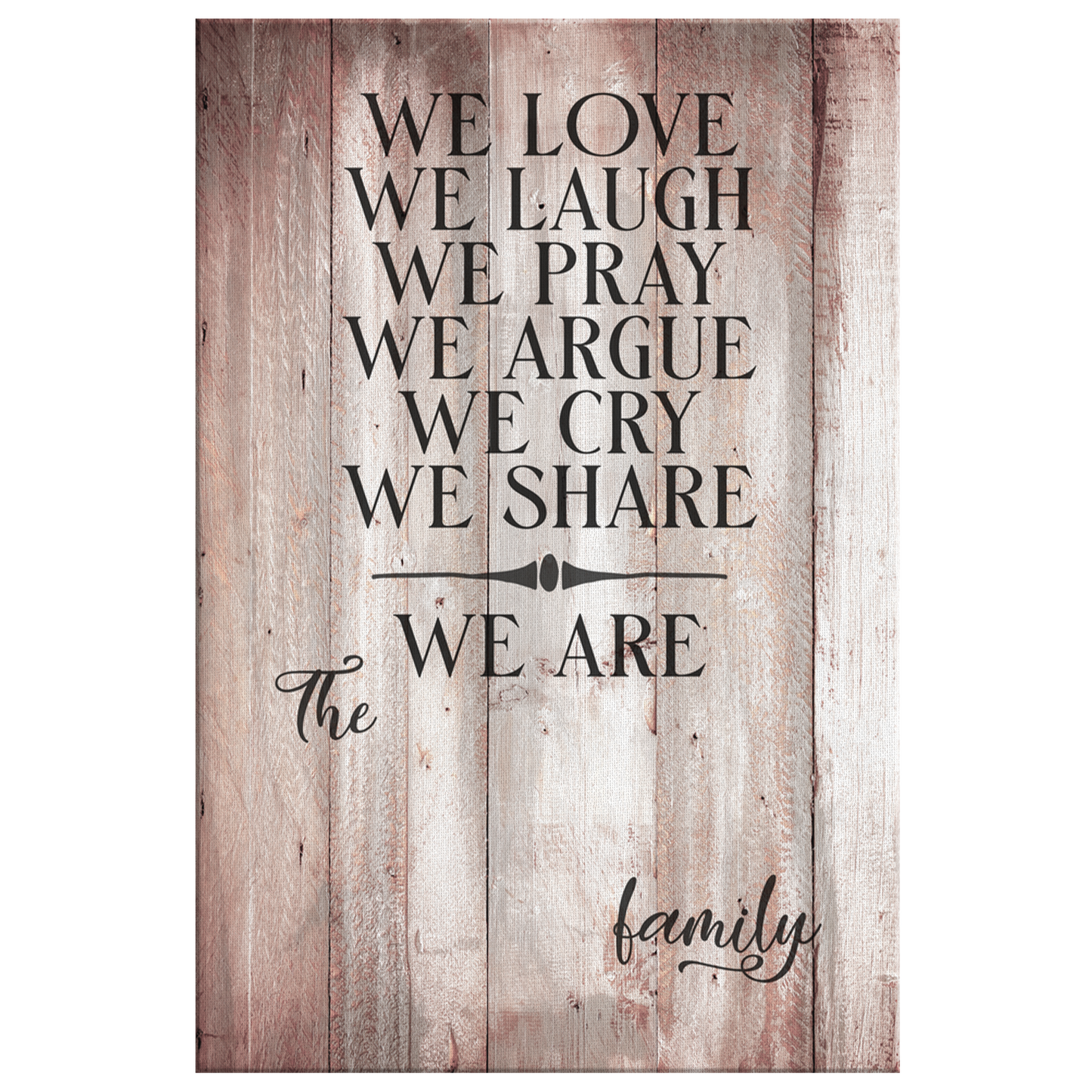 Personalized "We Love, We Laugh, We Are Family" Premium Canvas
