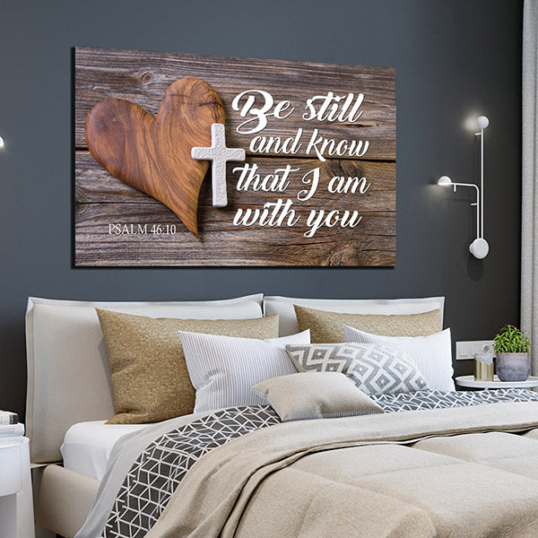 "Be Still And Know That I Am With You" Premium Canvas Wall Art