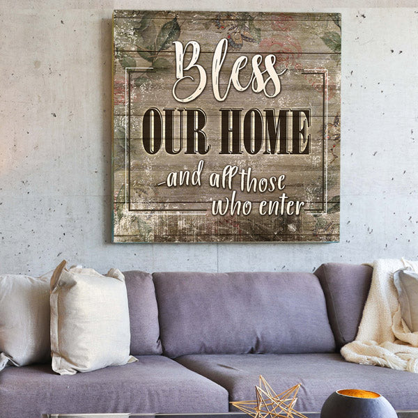 "Bless Our Home - And All Those Who Enter" Premium Canvas