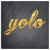 "Yolo" Gold Typography Premium Canvas