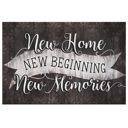 "New Home, New Beginning" Premium Canvas