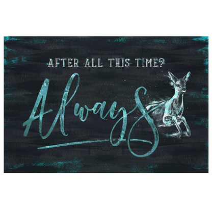 "After All This Time - Always" Premium Canvas Wall Art