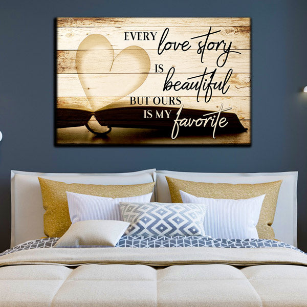 "Our Love Story Is My Favorite" Premium Canvas Wall Art