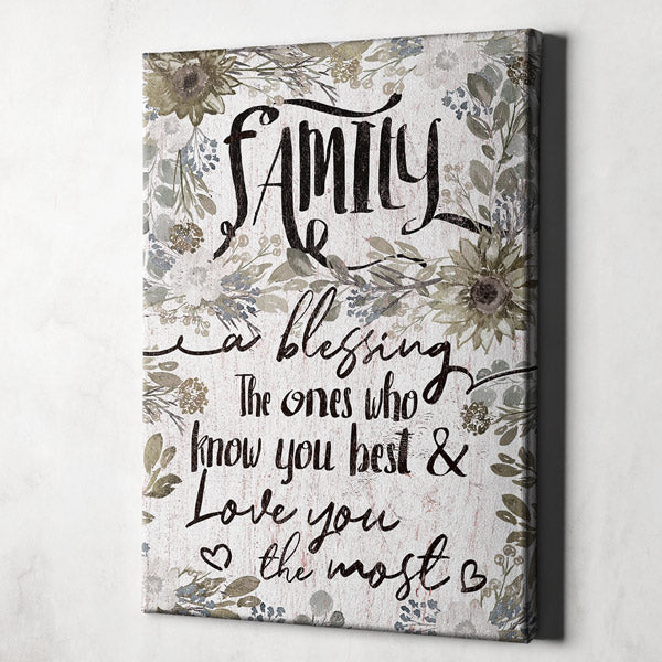 "Family, A Blessing.. Who Love You Most" Premium Canvas