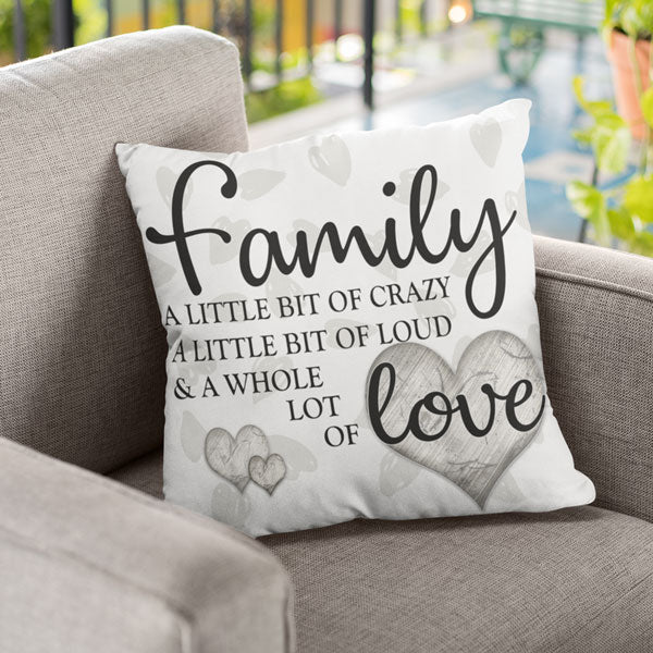 "Family - Whole Lot of Love" Hearts Background Pillow