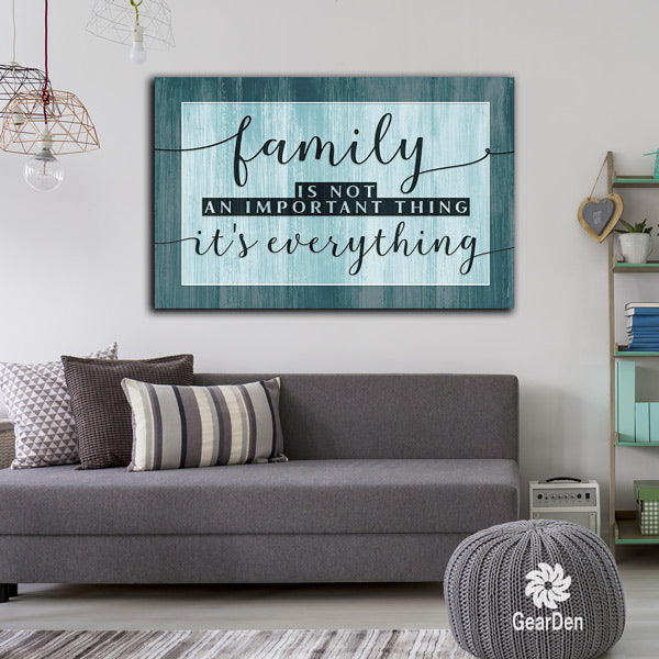 "Family - It's Everything" Premium Canvas