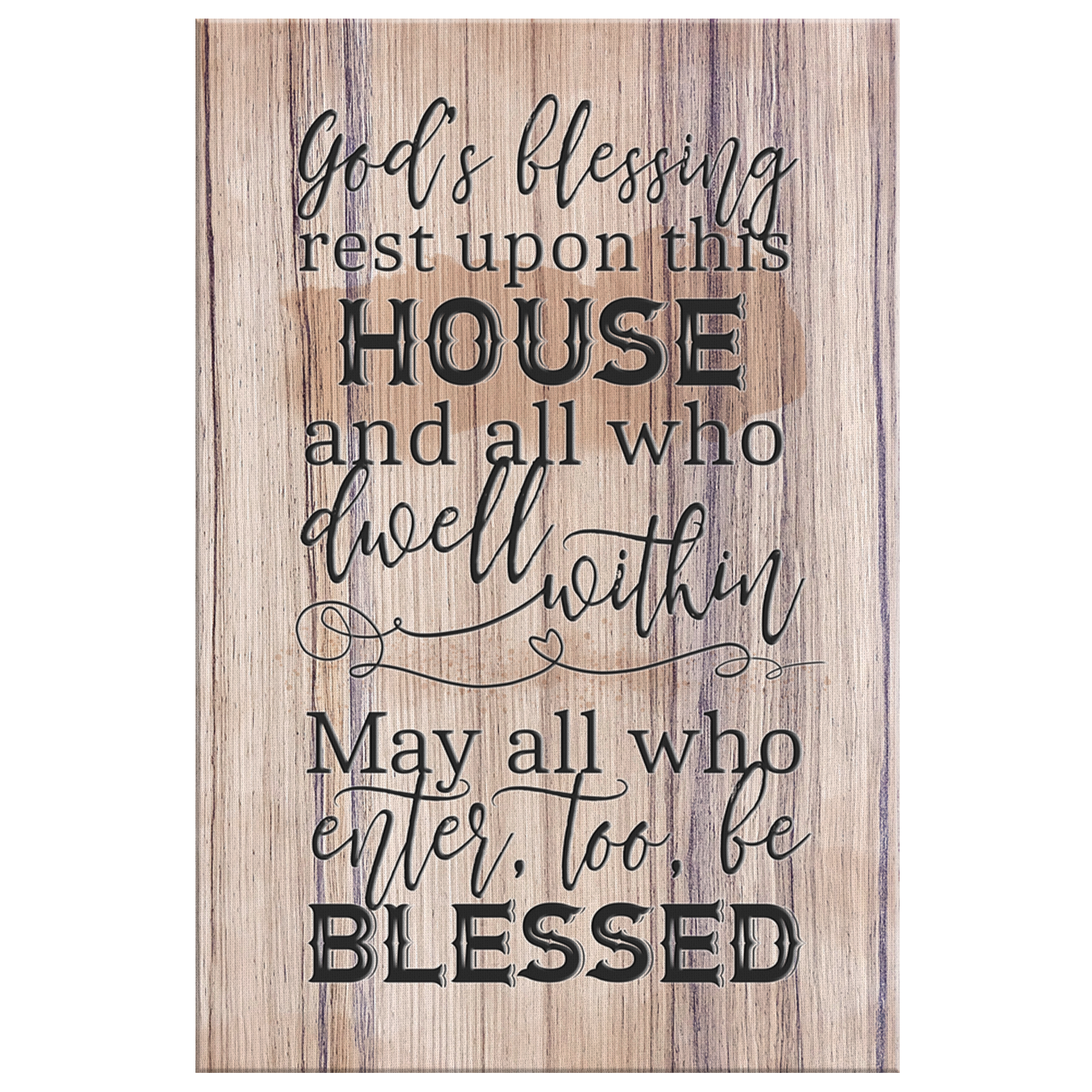 "God's Blessing Rest Upon This House" Premium Canvas Wall Art