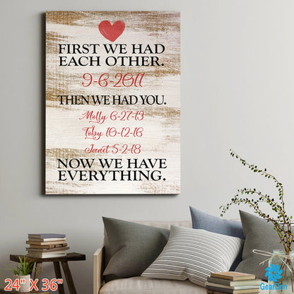 Personalized "Now We Have Everything" Premium Canvas