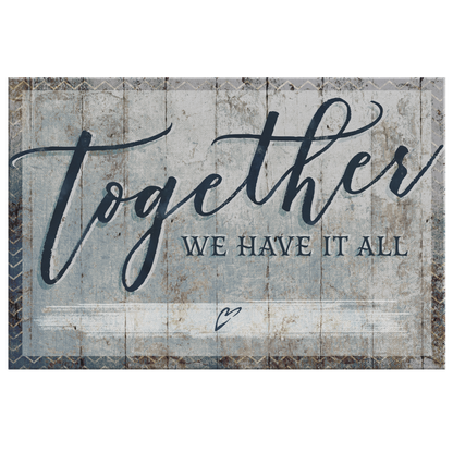 Personalized "Together We Have It All" Premium Canvas