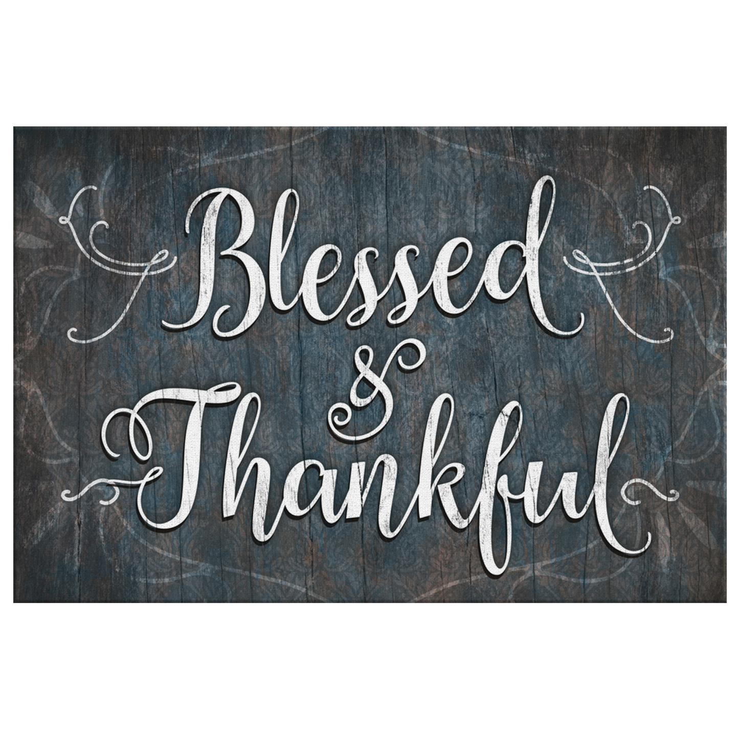 "Blessed and Thankful" Rustic Premium Canvas