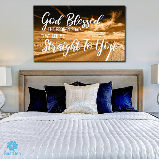 "God Blessed The Broken Road" Premium Canvas