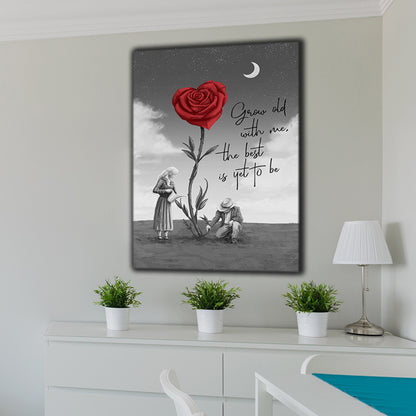 "Grow Old With Me, The Best Is Yet To Be" Premium Canvas