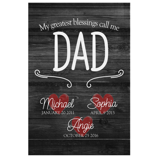 Personalized "My Greatest Blessings Call Me Dad" Premium Canvas