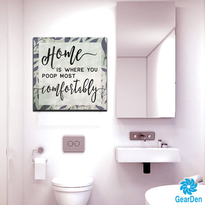 "Home Is Where You Poop" Canvas Wall Art