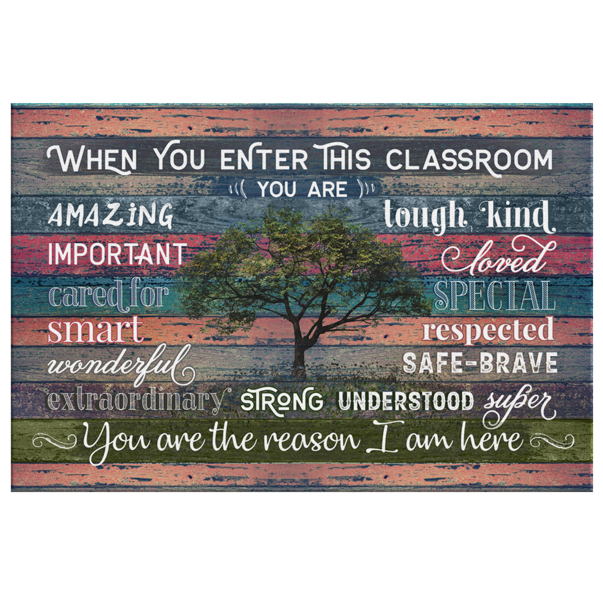 "Teacher To Class - You're The Reason I Am Here" Premium Canvas Wall Art