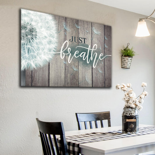 "Just Breathe" Inspirational Premium Canvas Wall Art