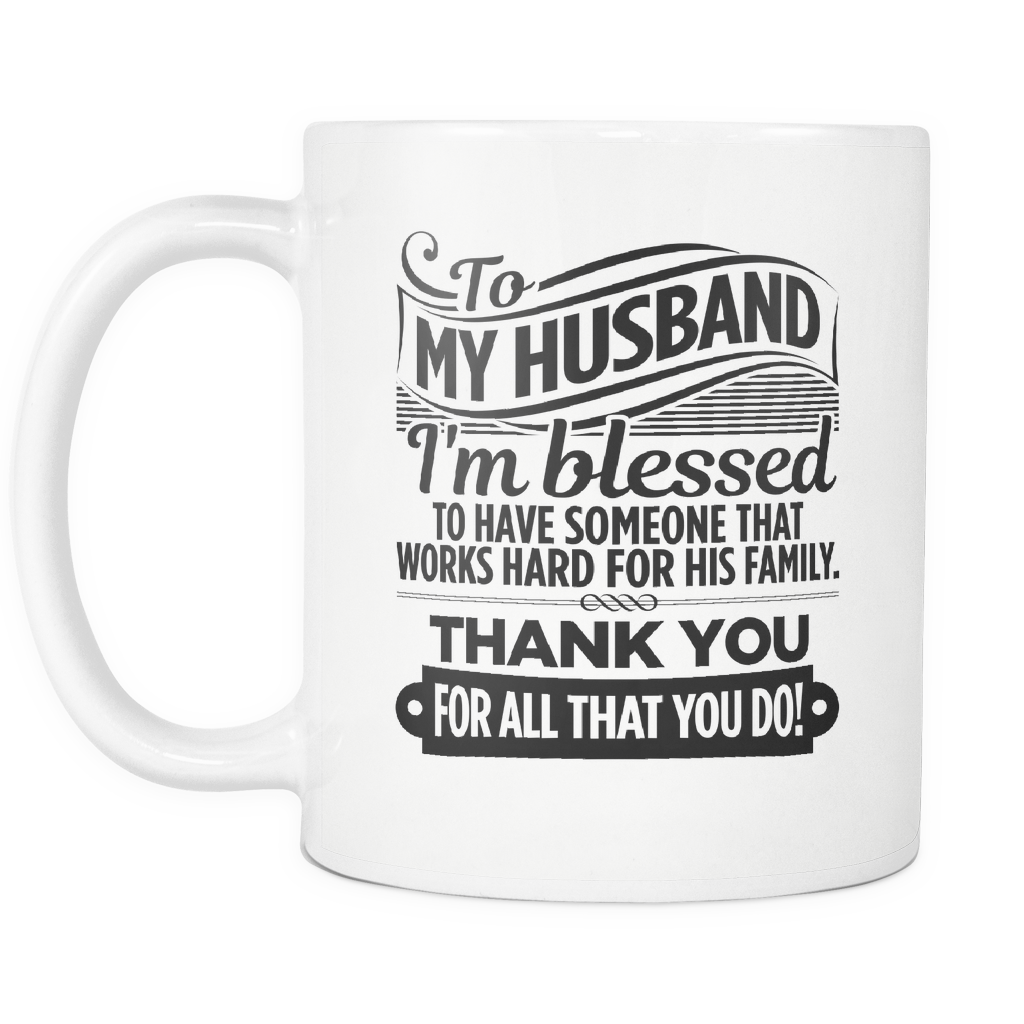"To My Husband - Thank You" Mug