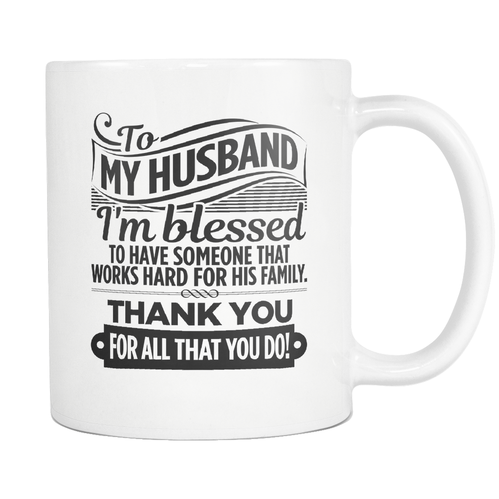 "To My Husband - Thank You" Mug