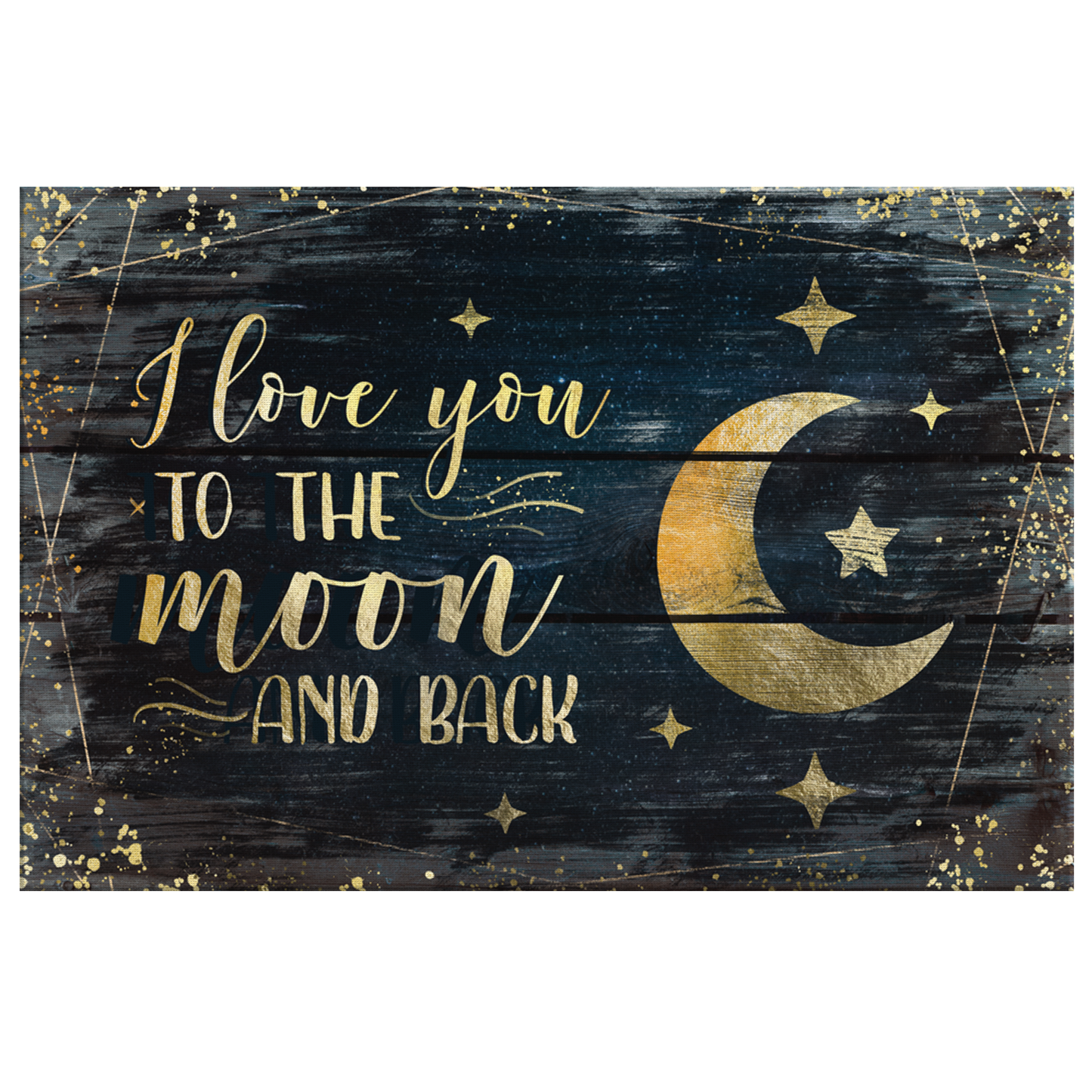 "I Love You To The Moon And Back" Premium Canvas