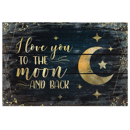 "I Love You To The Moon And Back" Premium Canvas