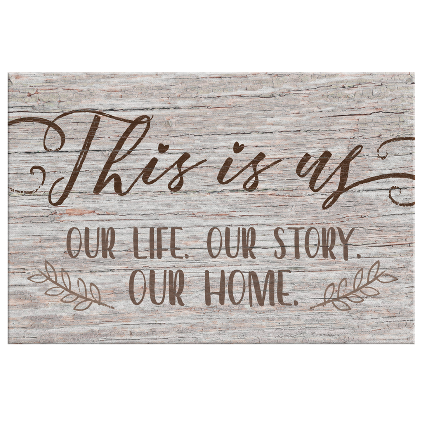 "This Is Us - Our Story Our Home" Premium Canvas