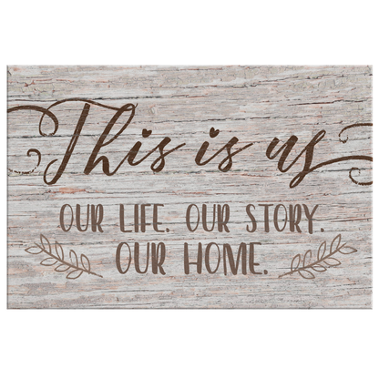 "This Is Us - Our Story Our Home" Premium Canvas