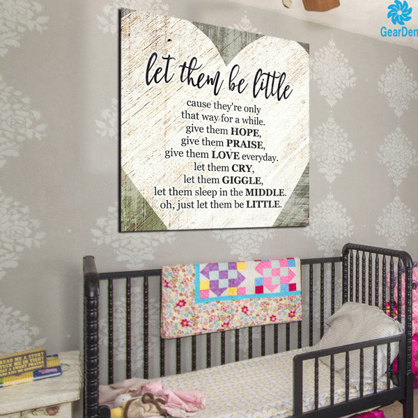 "Let Them Be Little" Premium Canvas For Kids Room