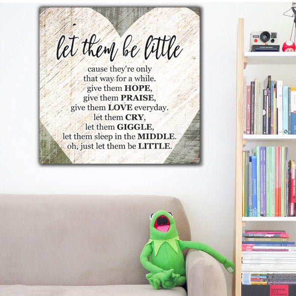 "Let Them Be Little" Premium Canvas For Kids Room