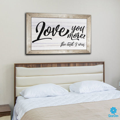 "Love You More.." Premium Canvas