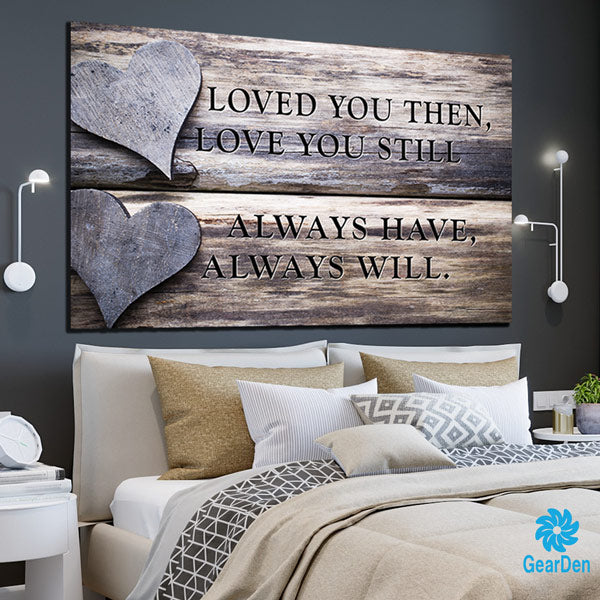 "Loved You Always" Premium Canvas