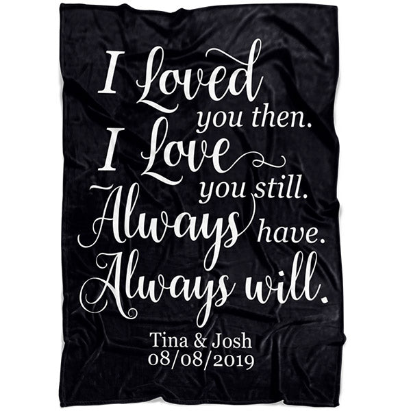 Personalized "I Loved You Then" Premium Fleece Blanket