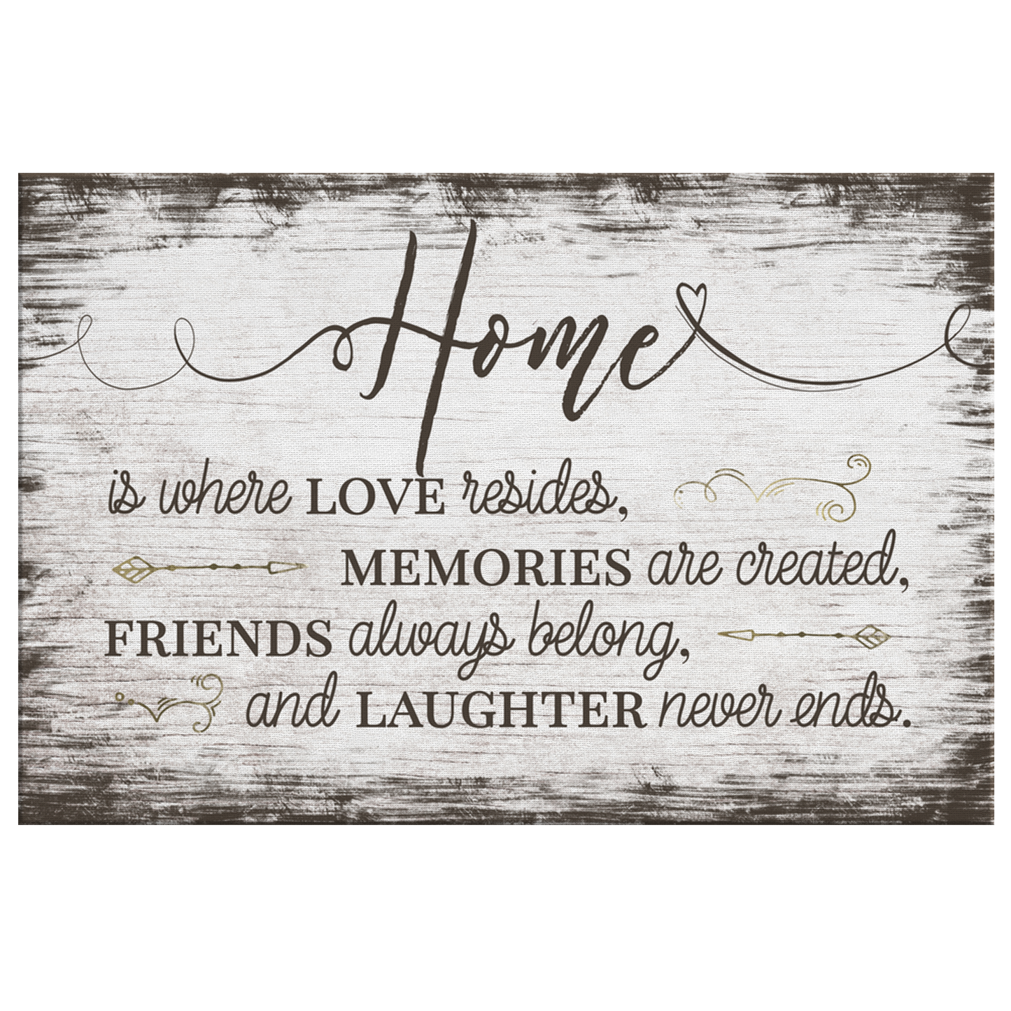 "Home Is Where Love Resides" Premium Canvas