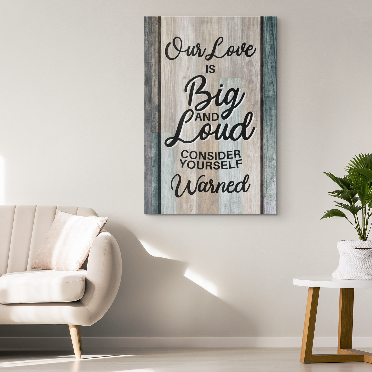 "Our Love Is Big And Loud" Premium Canvas