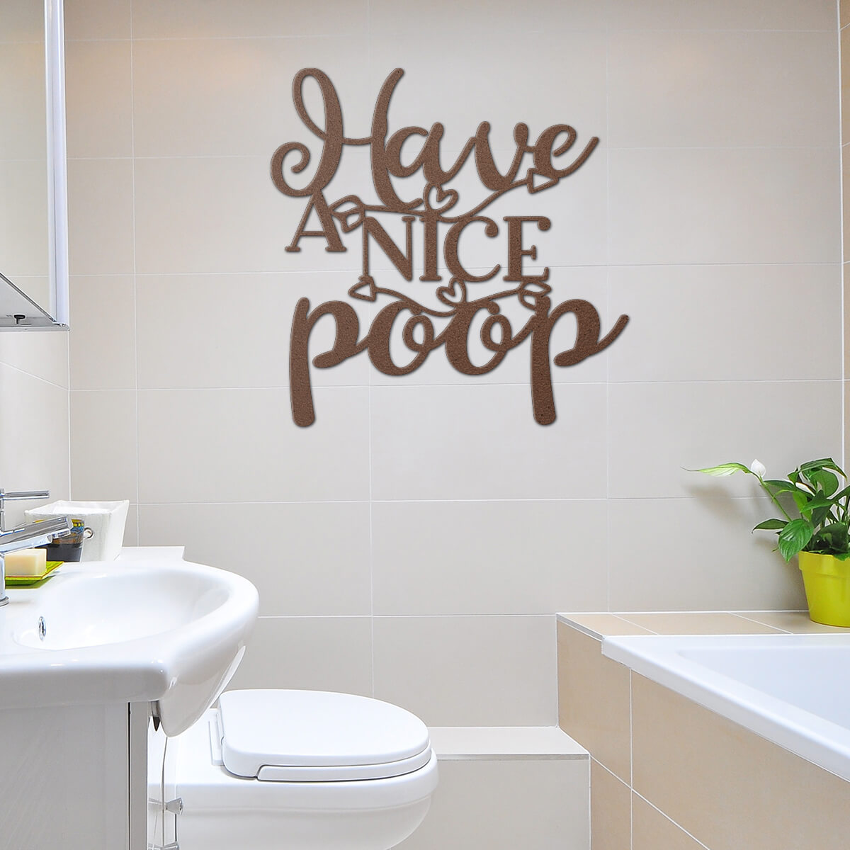 "Have a Nice Poop" Premium Metal Sign