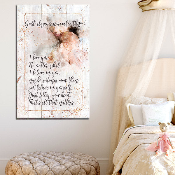Mother to Child Quote - "I Love You, No Matter What" Premium Canvas
