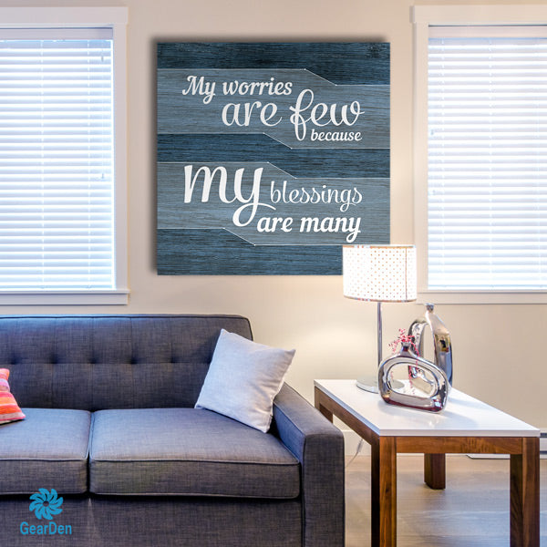 "Worries Are Few, Blessings Are Many" Premium Canvas