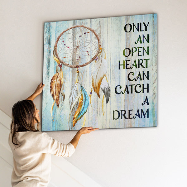 "An Open Heart Can Catch A Dream" Premium Canvas Wall Art