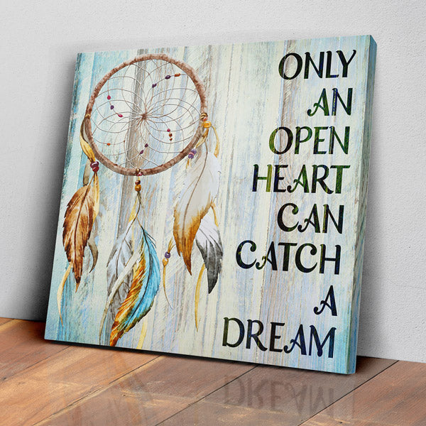 "An Open Heart Can Catch A Dream" Premium Canvas Wall Art