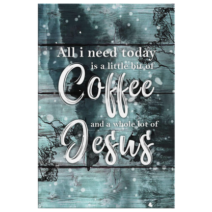 "Coffee and Jesus" Premium Canvas