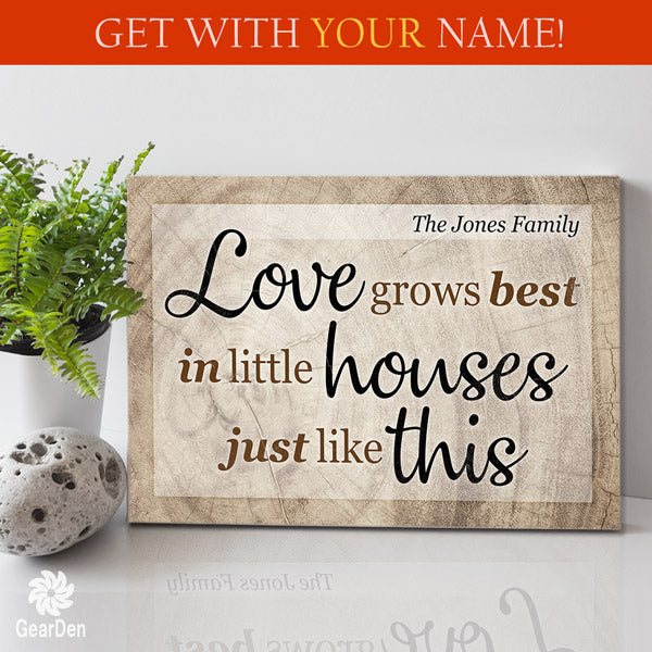 Personalized "Love Grows Best" Premium Canvas