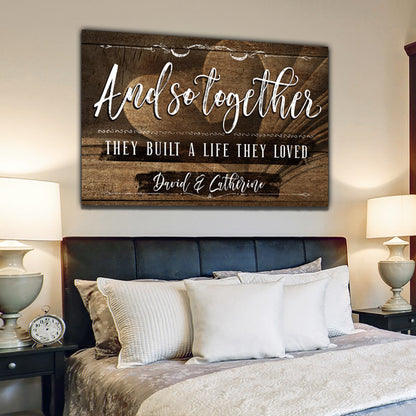 Personalized "Together They Built A Life They Loved" Premium Canvas Wall Art