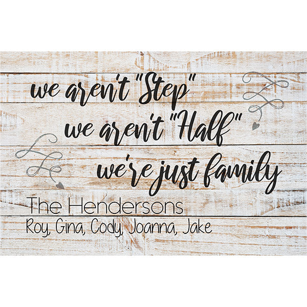 Personalized "We Aren't Step Family.." Premium Canvas