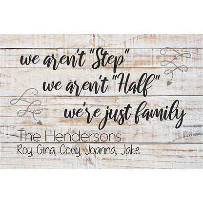 Personalized "We Aren't Step Family.." Premium Canvas