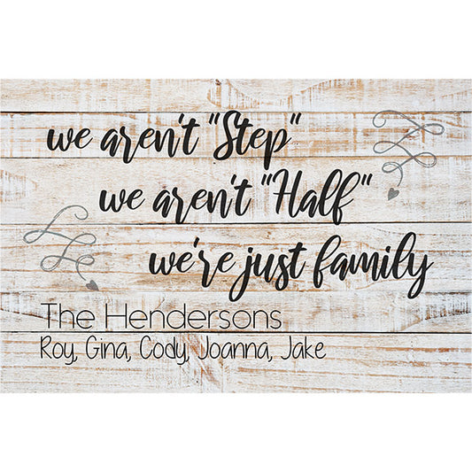 Personalized "We Aren't Step Family.." Premium Canvas