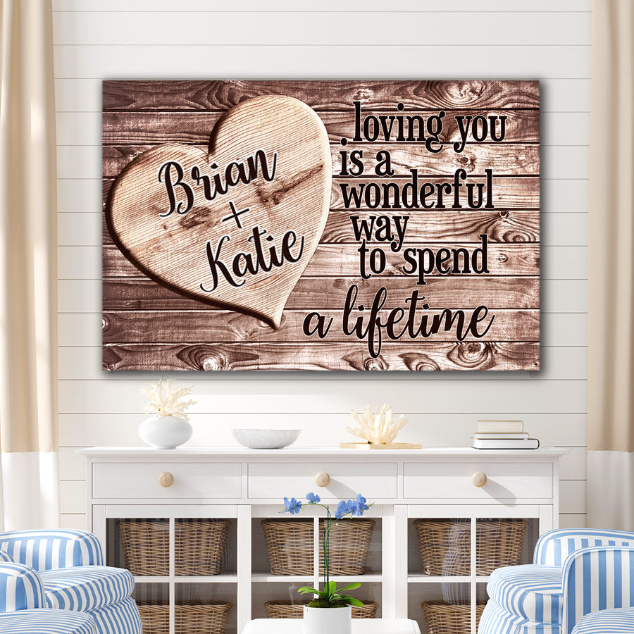Personalized "Loving You - A Wonderful Way To Spend A Lifetime" Premium Canvas