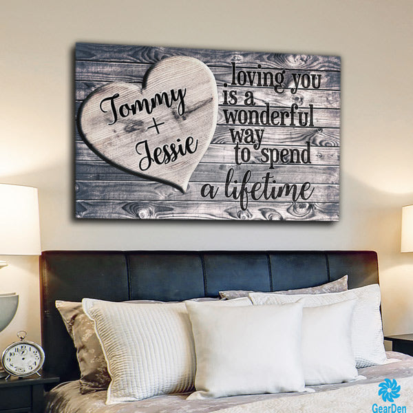 Personalized "Loving You - A Wonderful Way To Spend A Lifetime" Premium Canvas