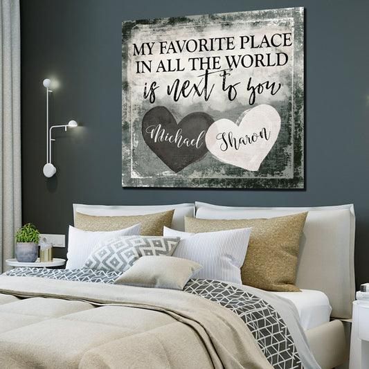Personalized "My Favorite Place Is Next To You" Premium Canvas