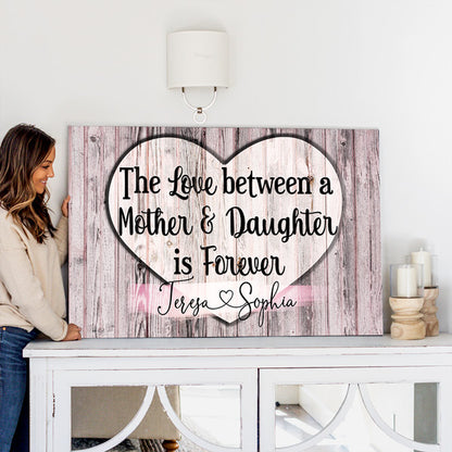 Personalized "The Love Between A Mother & Daughter" Premium Canvas