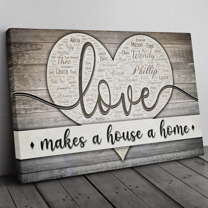 Personalized "Love Makes A House A Home" Names On Heart Premium Canvas