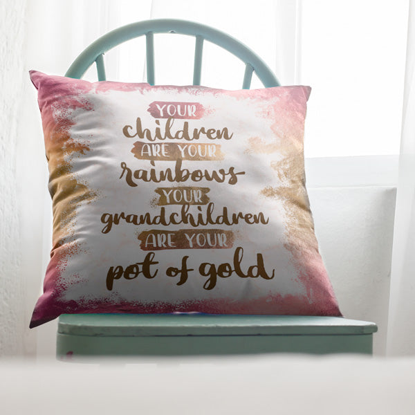 "Grandchildren Are Your Pot Of Gold" Pillow